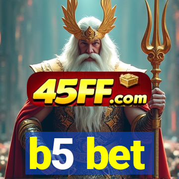 b5 bet